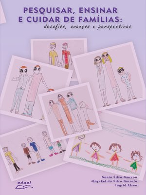 cover image of Pesquisar, ensinar e cuidar de famílias